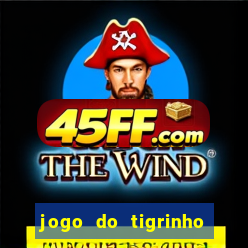 jogo do tigrinho gratis sem deposito